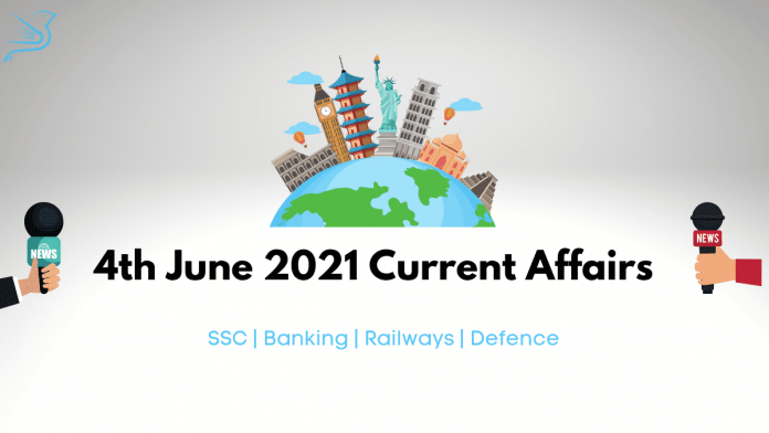4-june-2021-current-affairs