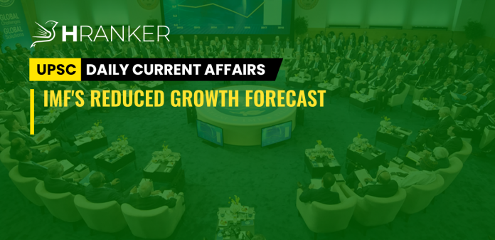 IMF'S REDUCED GROWTH FORECAST