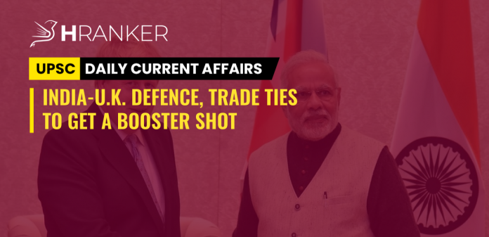 INDIA-U.K. DEFENCE, TRADE TIES TO GET A BOOSTER SHOT (1)