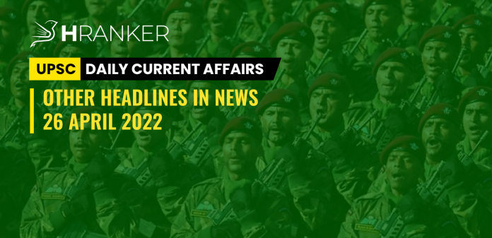 26 april major headlines upsc