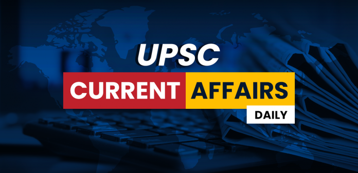 UPSC current affairs